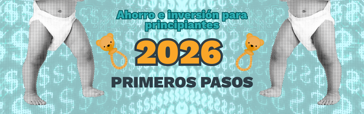 Ahorro e inversión para principiantes en 2026: primeros pasos